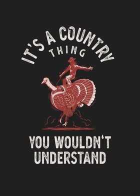 Funny Country Thing Quote
