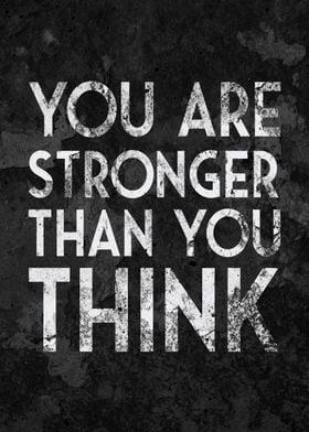 Stronger than you think