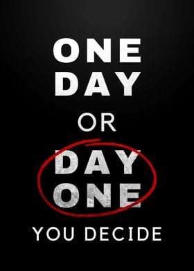 One Day or Day One