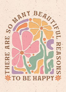 Happy beautiful reasons