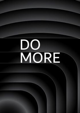 Do More