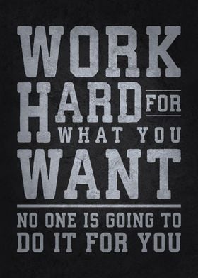 Work Hard Motivation