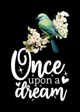 Once upon a dream