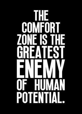 Comfort Zone Is Enemy