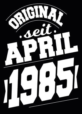 April 1985 39 Jahre