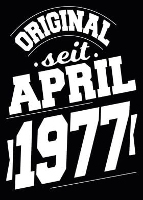 April 1977 47 Jahre