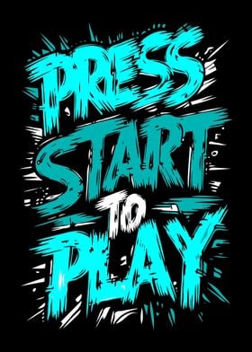 Press Start To Play Quotes
