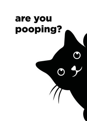 Are You Pooping