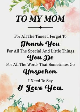 To My Mom I Love You