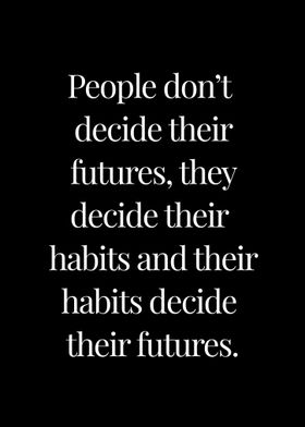 Habits and Future