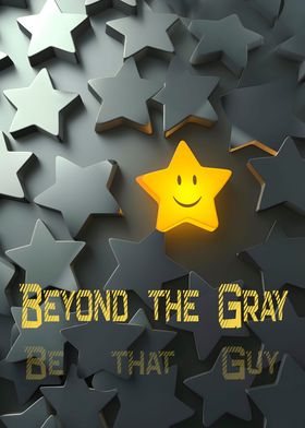Beyond the Gray