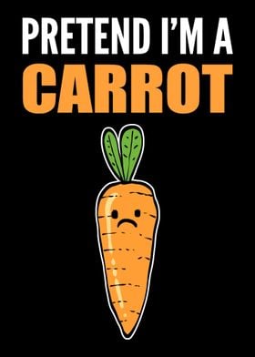 Pretend Im Carrot Pun Mak