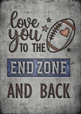 Love you to the end zone 