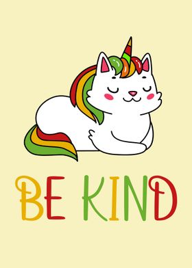 cat unicorn be kind