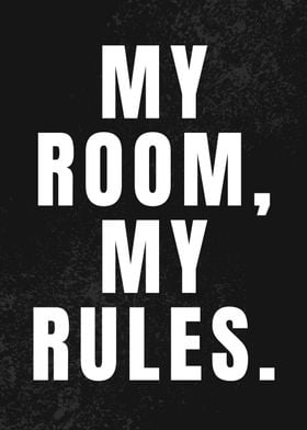 My room my rules