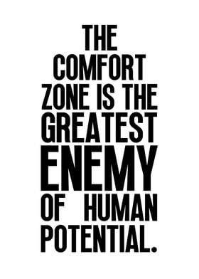 Comfort Zone Is Enemy
