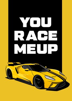 you race me up