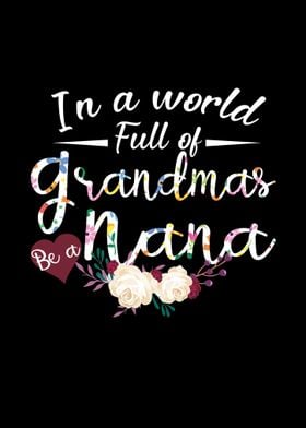 be a nana