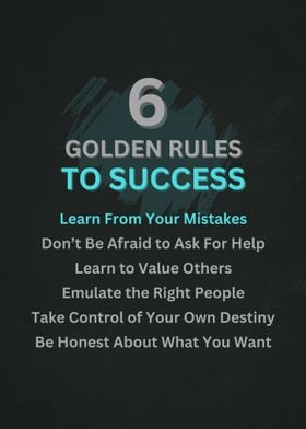 6 Golden Rules to Success