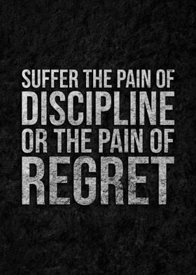Pain of discipline