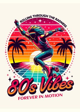 80s vibes forever motion