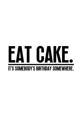 Eat Cake