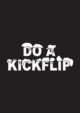Do A Kickflip