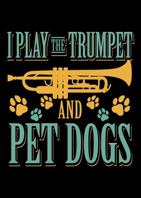 Play The Trumpet And Pet D