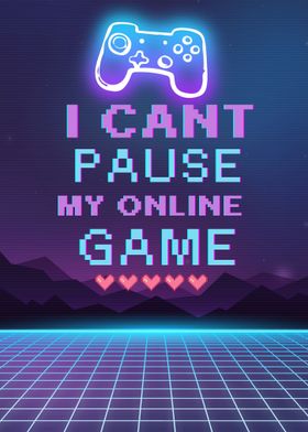 I CANT PAUSE MY GAME