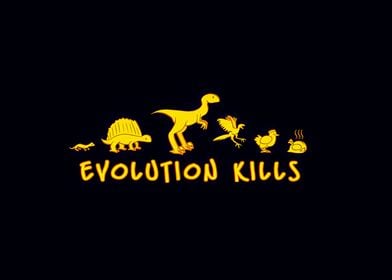 Evolution Kills