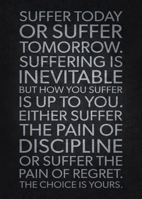 Suffer Pain Of Discipline