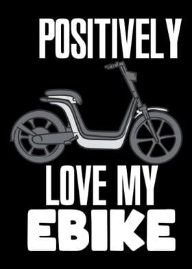 Positively Love My eBike