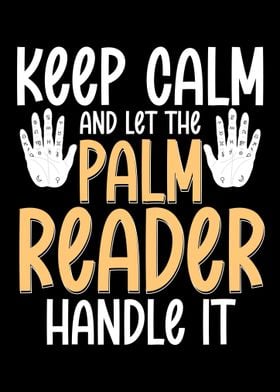 Keep Calm And Let the Palm