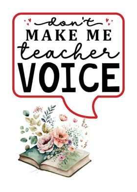 Teacher voice