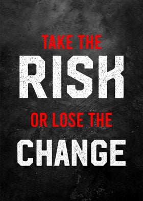 take the risk 