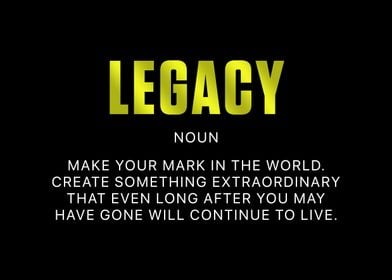 Motivational Quote Legacy