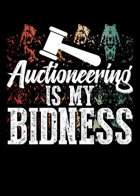 Auctioneering Is My