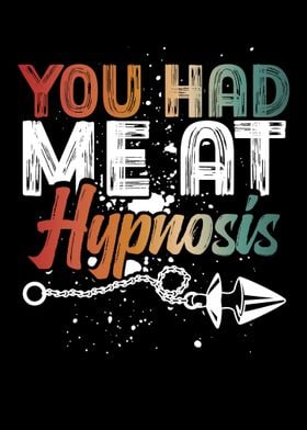 You Had Me At Hypnosis