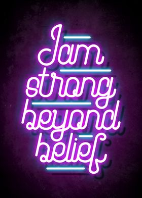 iam strong beyond belief