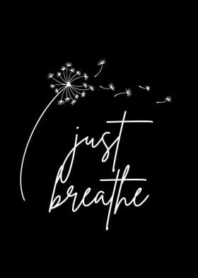 Just Breathe