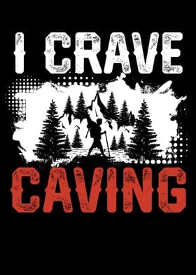 I Crave Caving