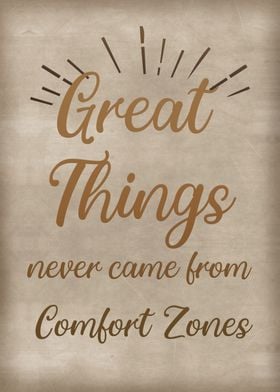 Great things Comfort Zone