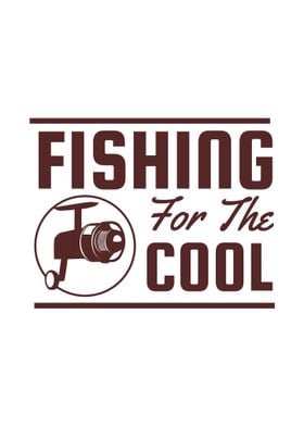 fishing for the cool