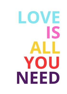Love Is All You Need