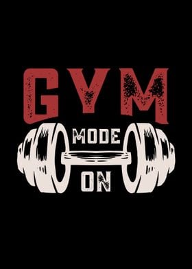 Gym Mode On