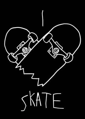 I love skate