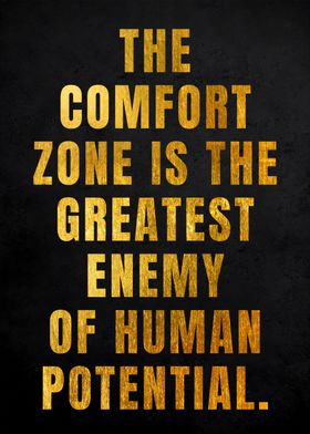 Comfort Zone is Enemy