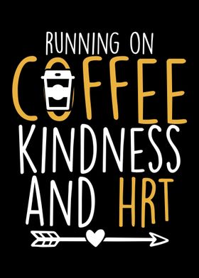 Running On Coffee Kindness