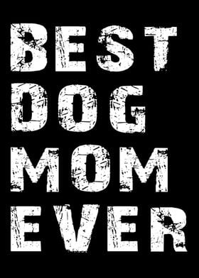 best dog mom ever