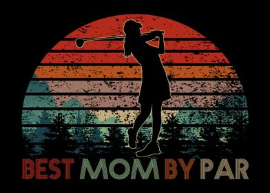 best mom by par